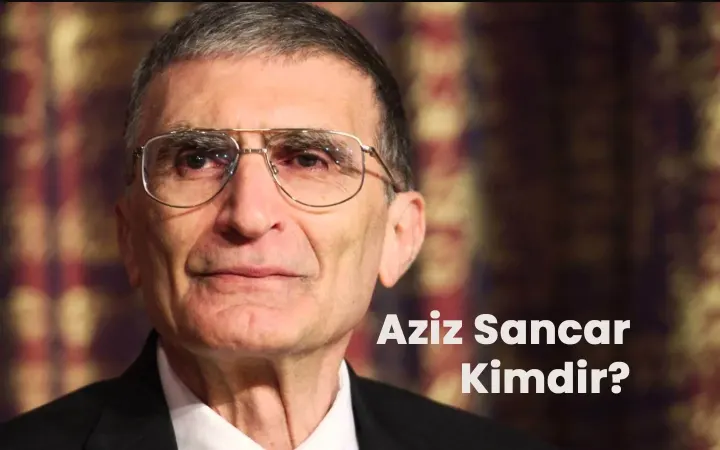 Aziz Sancar Kimdir?